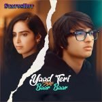 Yaad Teri Aaye Baar Baar Song Status Video Download